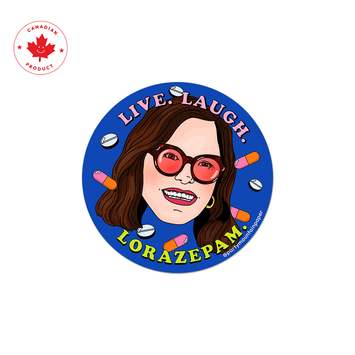 Live Laugh Lorazepam Sticker