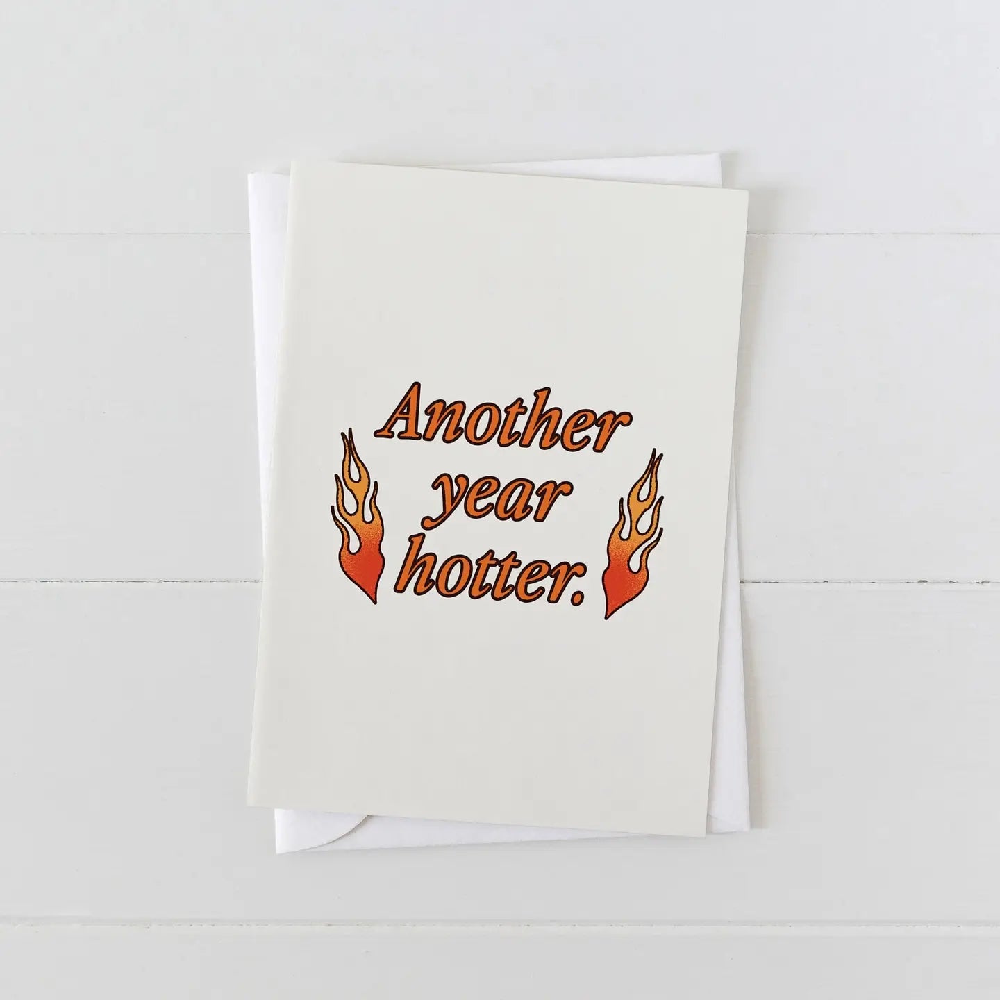 Another Year Hotter Card