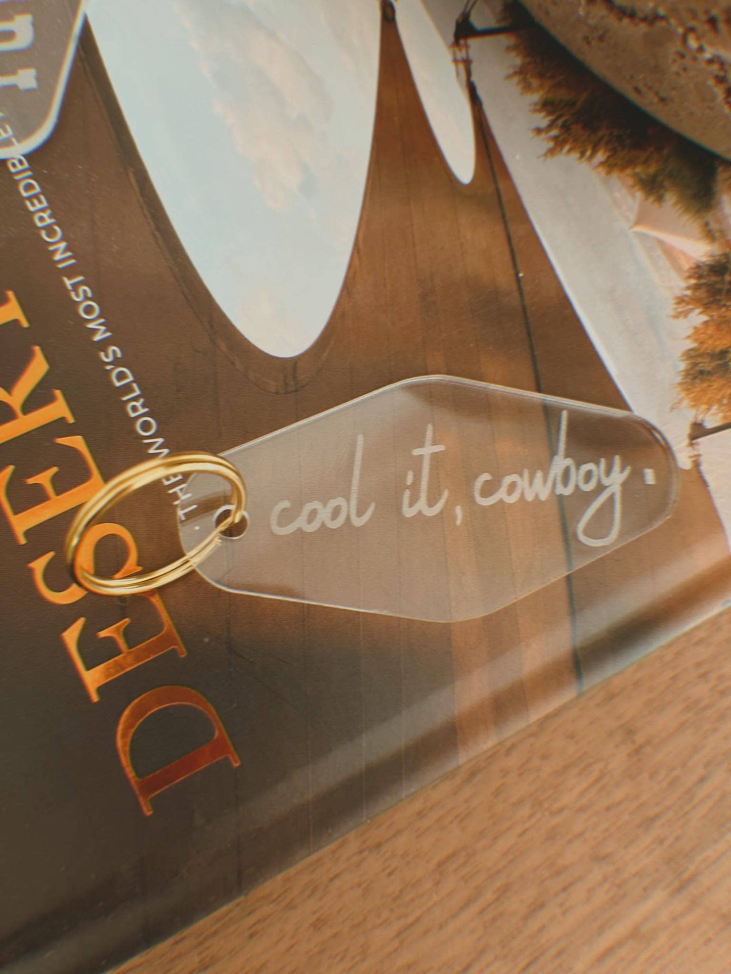 Cool It, Cowboy Keychain: Gold